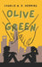 Olive Green by K. S. Elliott, Charlie W. D. Hemming