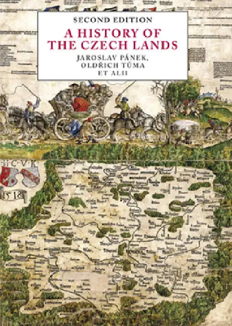A History of the Czech Lands: Second Edition by Jaroslav Panek
