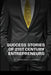 Success Stories of 21st Century Entrepreneurs by Princewill Lagang