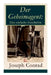 Der Geheimagent: Eine einfache Geschichte: Ein politischer Roman (Anarchismus, Spionage und Terrorismus) by Joseph Conrad