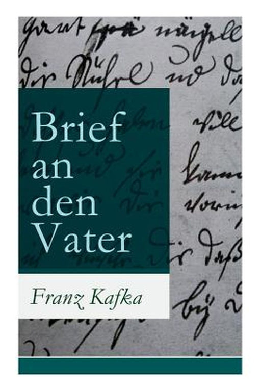 Brief an Den Vater (Vollstandige Ausgabe) by Kafka, Franz