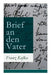 Brief an Den Vater (Vollstandige Ausgabe) by Kafka, Franz