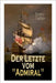 Der Letzte Vom Admiral: Eine Spannende Seegeschichte by Treller, Franz
