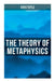 Aristotle: The Theory of Metaphysics by Aristotle
