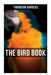 The Bird Book: Educational & Warmhearted Nature Stories for the Youngest by Thornton Burgess