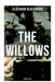 The Willows (Horror Classic) by Algernon Blackwood