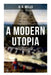 A Modern Utopia by H. G. Wells