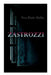 Zastrozzi: Gothic Novel by Percy Bysshe Shelley