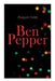 Ben Pepper: Children's Christmas Novel by Margaret Sidney