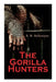 The Gorilla Hunters: Adventure Novel: A Tale of the Wilds of Africa by Robert Michael Ballantyne
