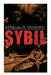 Sybil: Political Novel: The Two Nations by Benjamin Disraeli