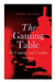 The Gaming Table: Its Votaries and Victims (Vol.I&II): Complete Edition by Andrew Steinmetz