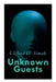 Unknown Guests: Three Alien Contact Stories: Empire, The World That Couldn't Be, Hellhounds of the Cosmos by Clifford D. Simak