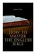 How to Master the English Bible by James M. Gray