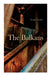 The Balkans by Arnold Toynbee
