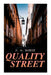 Quality Street by James Matthew Barrie