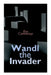 Wandl the Invader by Ray Cummings