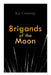 Brigands of the Moon by Ray Cummings