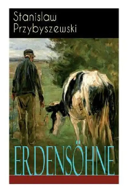 Erdensöhne by Stanislaw Przybyszewski