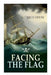 Facing the Flag: Pirate Adventure by Jules Verne