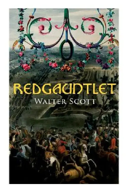 Redgauntlet: Historical Novel by Walter Scott