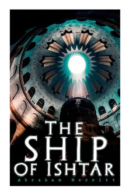 The Ship of Ishtar: Epic Fantasy Novel by Elisabetta Basso