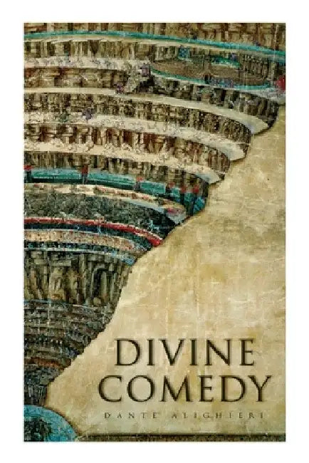 Divine Comedy: Illustrated Edition by Dante Alighieri