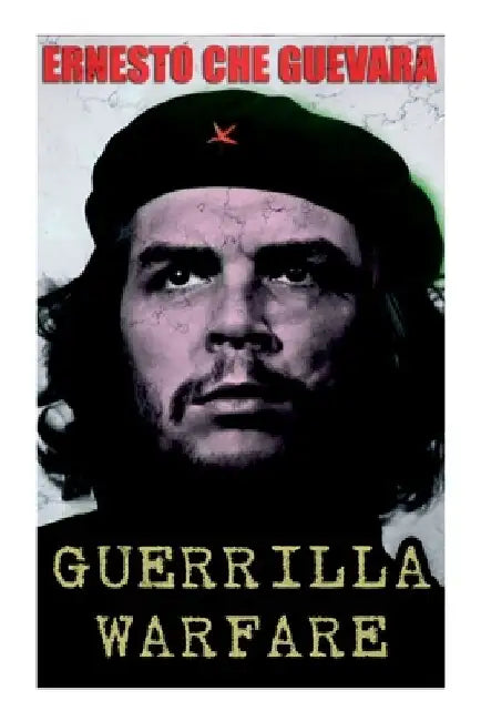 Guerrilla Warfare by Ernesto Che Guevara