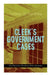 Cleek's Government Cases - The Detective Hamilton Cleek Mysteries: The Adventures of the Vanishing Cracksman and the Master Detective, Known as the Ma by Thomas W. Hanshew