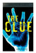 The Clue (Murder Mystery Classic): Detective Fleming Stone Series by Carolyn Wells
