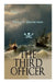 The Third Officer: Maritime Novel Featuring Pirates and Daring Sea Adventures by Percy F. Westerman
