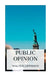 Public Opinion by Walter Lippmann