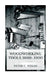 Woodworking Tools 1600-1900 by Peter C. Welsh