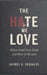 The Hate We Love: When Good Goes Dark by Jaymes R. Regualos