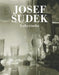 Josef Sudek: Labyrinths by Sudek, Josef