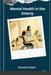 Mental Health in the Elderly by Emmanuel Joseph