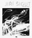 Jiri Sigut: Works 1985-2018 by Jiri Sigut