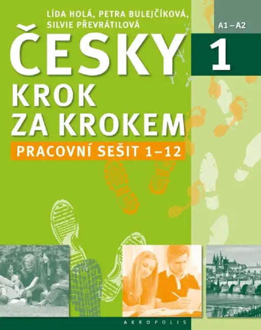 New Czech Step by Step 1: Workbook 1 - lessons 1-12 by Lida Hola