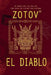 El Diablo: A Supernatural Thriller by G. Zotov