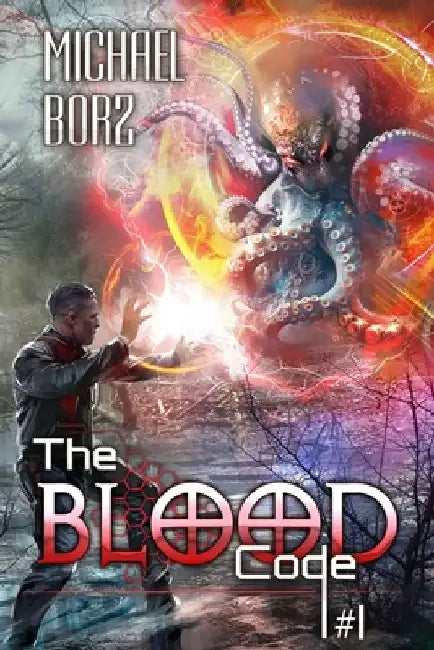The Blood Code (Book 1): A Historical Progression Fantasy Adventure Series by Michael Borz