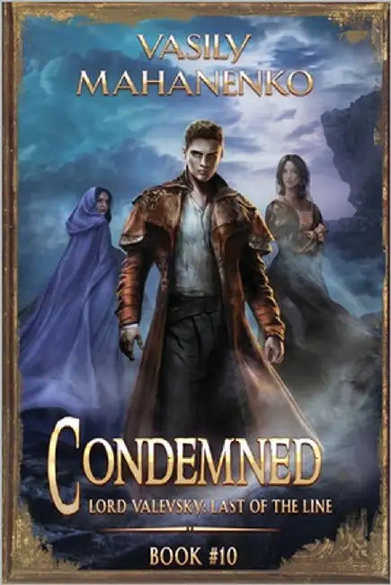 Condemned Book 10: A Progression Fantasy LitRPG Series by Mahanenko, Vasily