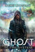 Ghost in the System (Book 5): An Apocalypse LitRPG Series by Kovtunov, Alexey