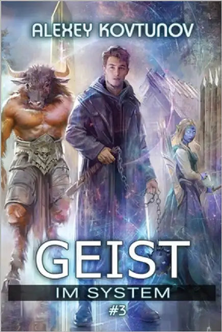 Geist im System (Buch 3): Eine LitRPG-Apokalypse Serie by Kovtunov, Alexey