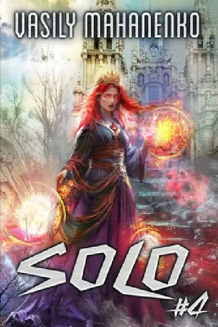 Solo (Book #4): An Action & Adventure Progression Fantasy Series by Vasily Mahanenko