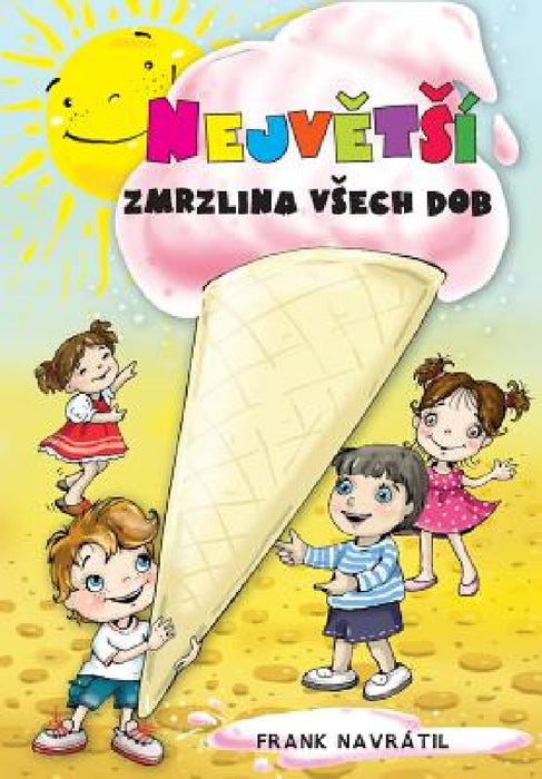 Největsí Zmrzlina Vsech Dob by Frank Navrátil
