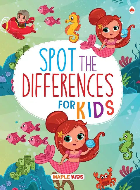 Spot The Differences For Kids - Age 3+ by Poonam Mittal