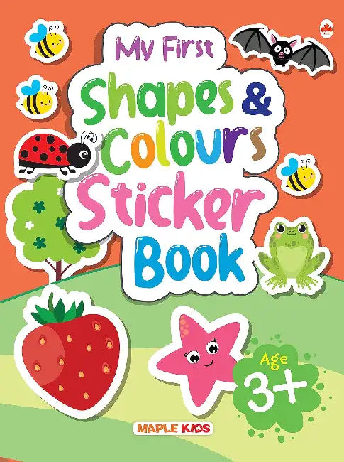 My First Shapes & Colours Sticker Book - Age 3+ by Poonam Mittal