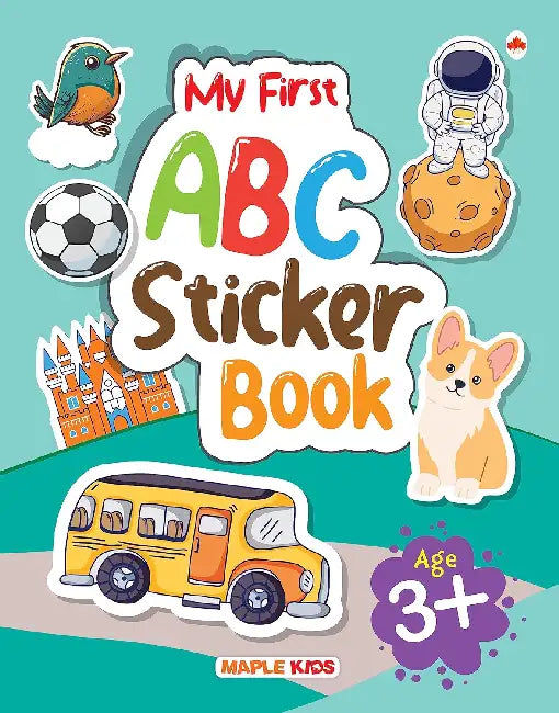 My First Abc Sticker Book - Age 3+ by Poonam Mittal
