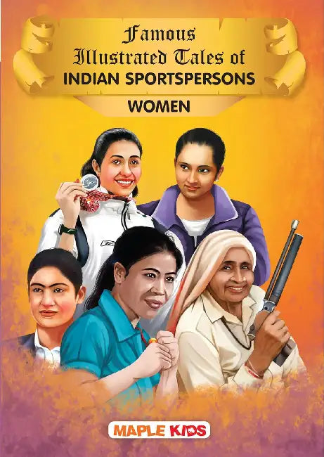 Famous Illustrated Tales Of Indian Sportspersons Women by Poonam Mittal