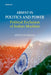 Absent in Politics and Power: Political Exclusion of Indian Muslims by Abdur Rahman